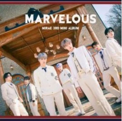 MIRAE (미래소년) - Marvelous lyrics