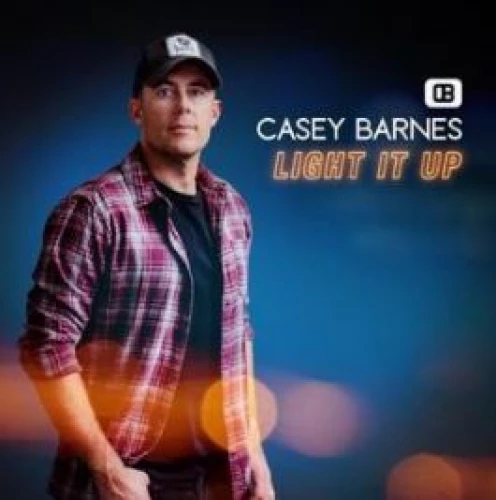 Casey Barnes - Light It Up lyrics