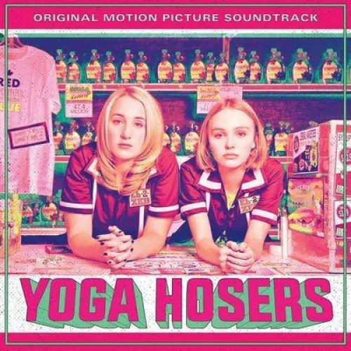Yoga Hosers lyrics