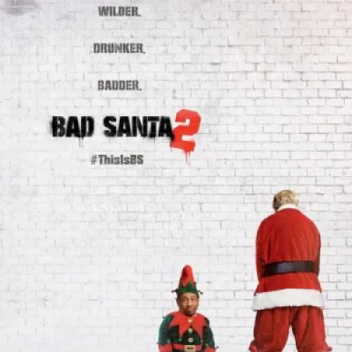 Bad Santa 2 lyrics