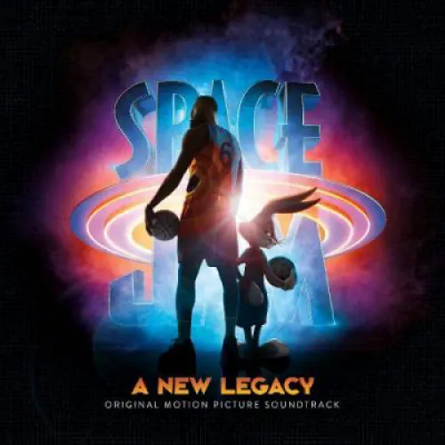 Space Jam: A New Legacy lyrics