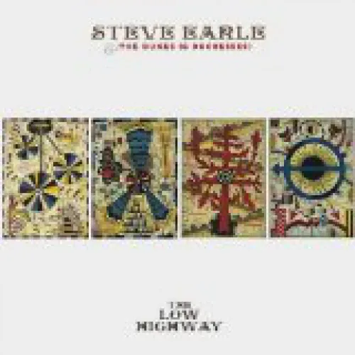 Steve Earle - The Low Highway lyrics