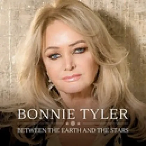 Bonnie Tyler - Between The Earth And The Stars lyrics