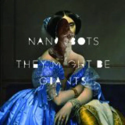 They Might Be Giants - Nanobots lyrics