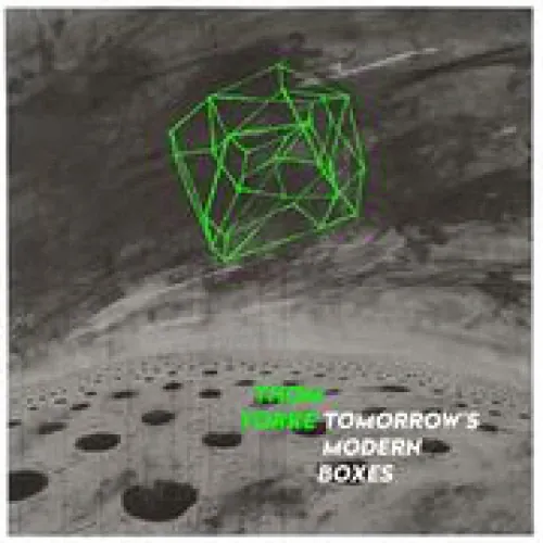 Thom Yorke - Tomorrow's Modern Boxes lyrics
