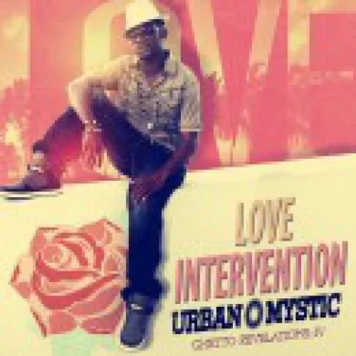 Urban Mystics - Love Intervention lyrics