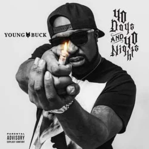 Young Buck - 40 Days and 40 Nights lyrics