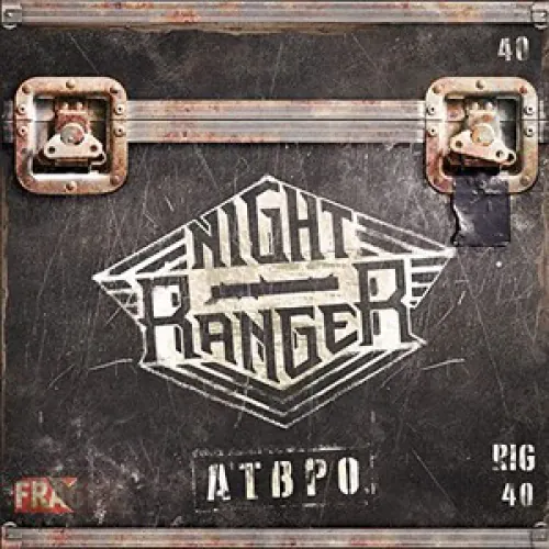 Night Ranger - ATBPO lyrics
