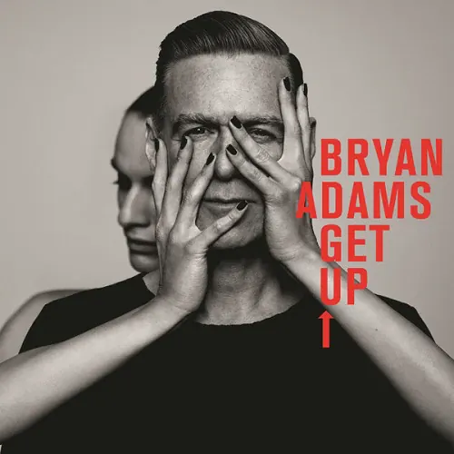 Bryan Adams - Get Up! lyrics