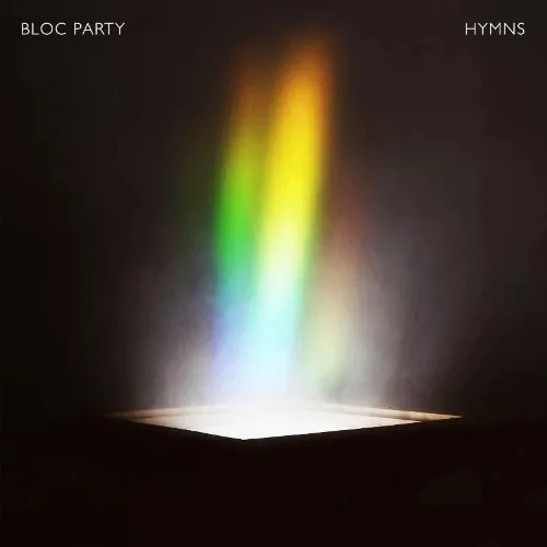 Bloc Party - Hymns lyrics