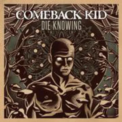 Comeback Kid - Die Knowing lyrics