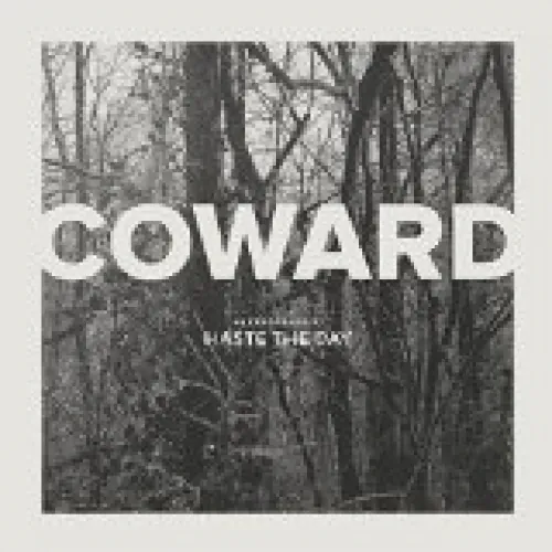 Haste The Day - Coward lyrics