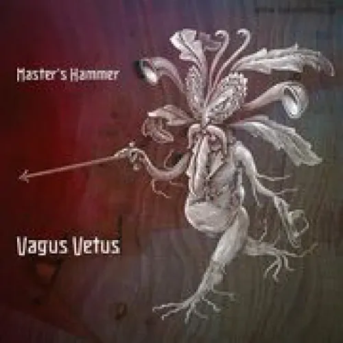 Master's Hammer - Vagus Vetus lyrics