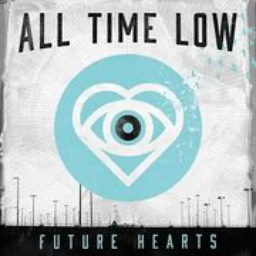 All Time Low - Future Hearts lyrics