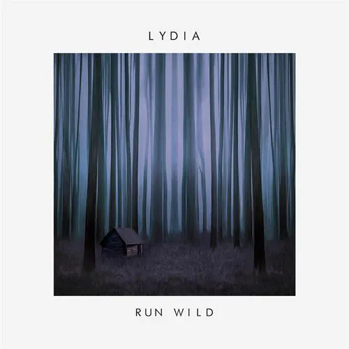 Lydia - Run Wild lyrics