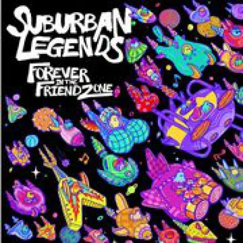 Suburban Legends - Forever in the Friendzone lyrics