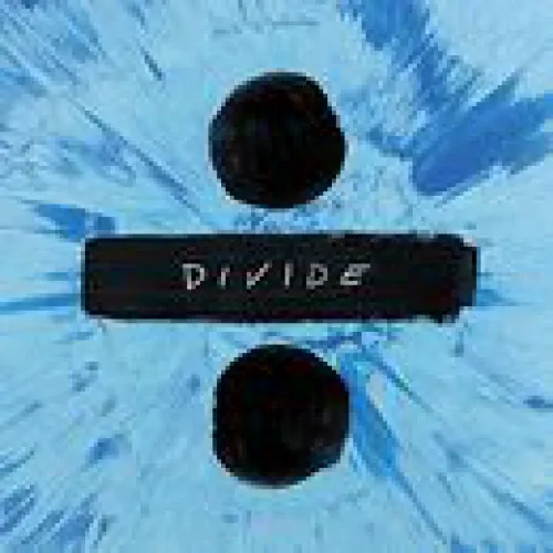 Ed Sheeran - ÷ (Divide) lyrics