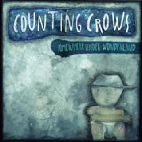 Counting Crows - Somewhere Under Wonderland lyrics
