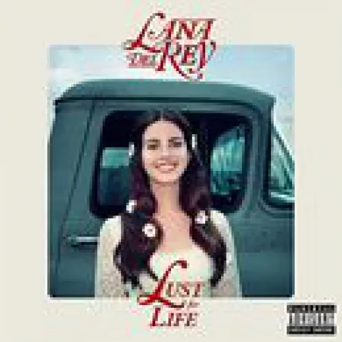 Lana Del Rey - Lust For Life lyrics