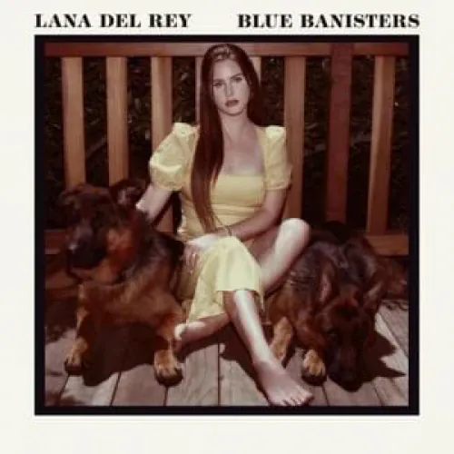 Lana Del Rey - Blue Banisters lyrics