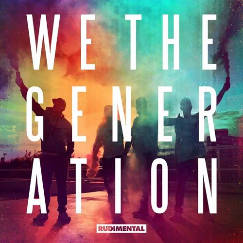 Rudimental - We The Generation lyrics
