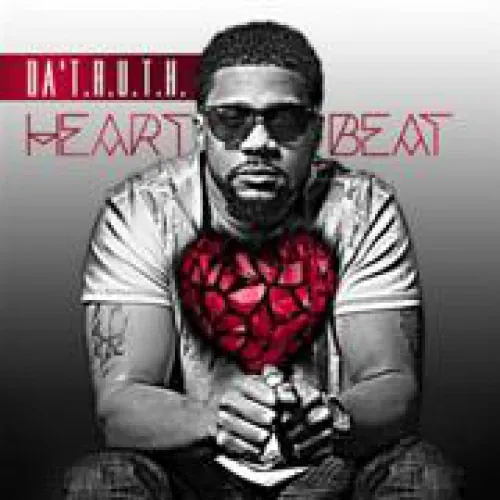 Da T.r.u.t.h. - Heartbeat lyrics