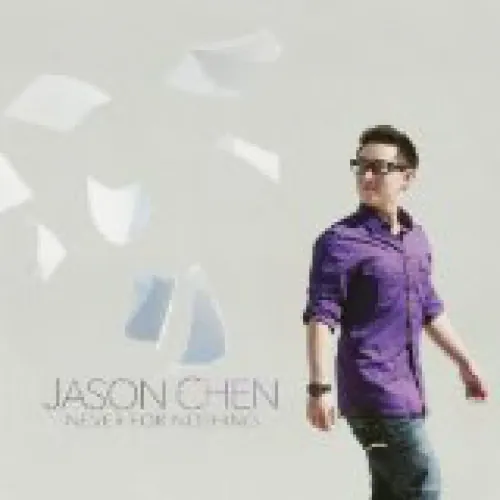 Jason Chen - Never For Nothing lyrics