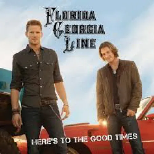 Florida Georgia Line - Here's To The Good Times lyrics