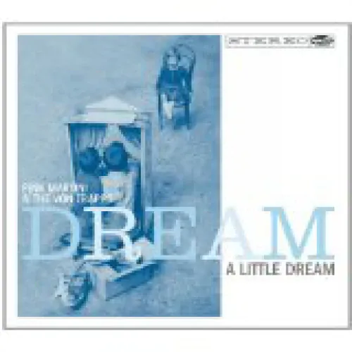 Dream A Little Dream lyrics