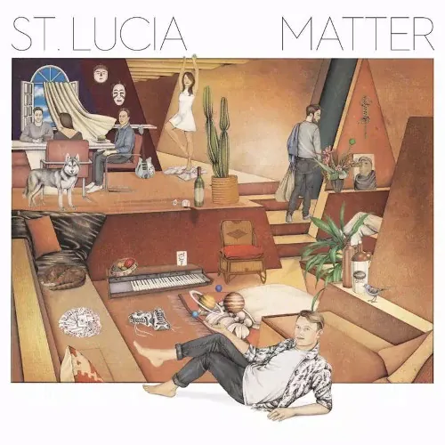 St. Lucia - Matter lyrics