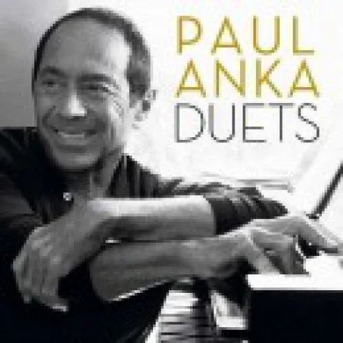 Paul Anka - Duets lyrics