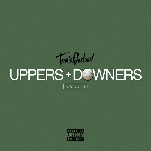 Travis Garland - Uppers + Downers lyrics