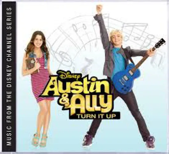 Ross Lynch - Austin & Ally: Turn It Up lyrics