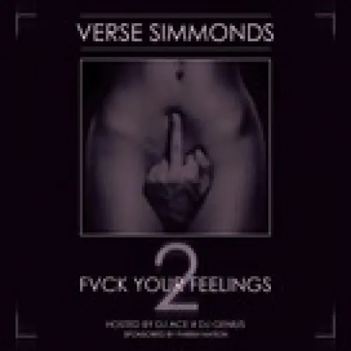 Verse Simmonds - f** Your Feelings 2 lyrics