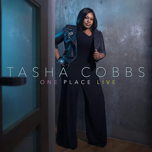 Tasha Cobbs - One Place Live lyrics