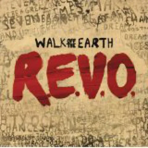 Walk Off The Earth - R.E.V.O. lyrics