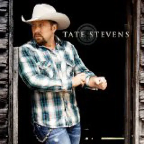 Tate Stevens - Tate Stevens lyrics