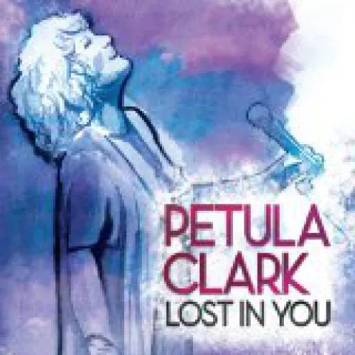 Petula Clark - Lost In You lyrics