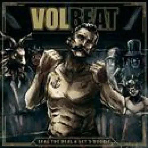Volbeat - Seal The Deal & Let's Boogie lyrics