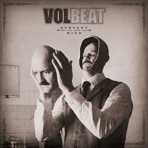 Volbeat - Servant Of The Mind lyrics