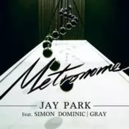 Jay Park - Metronome lyrics