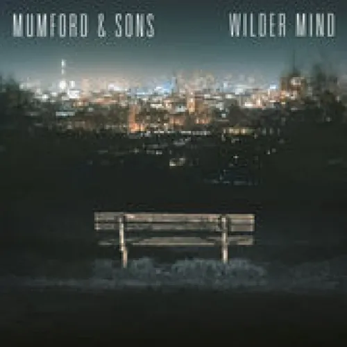 Mumford & Sons - Wilder Mind lyrics