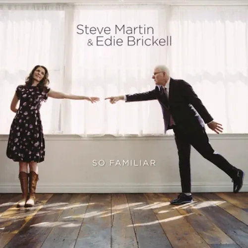 Steve Martin - So Familiar lyrics