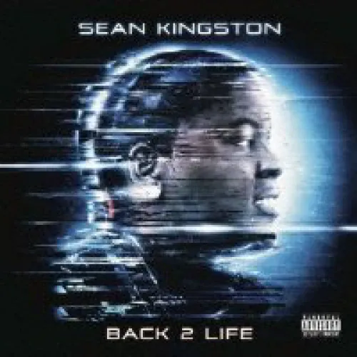 Sean Kingston - Back 2 Life lyrics