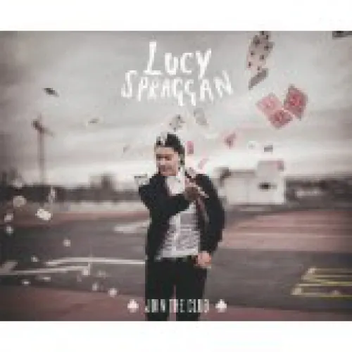Lucy Spraggan - Join The Club lyrics
