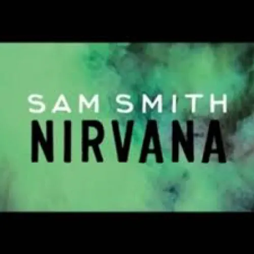 Sam Smith - Nirvana lyrics
