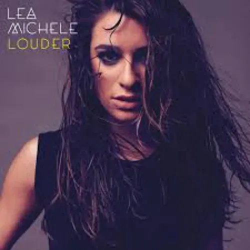 Lea Michele - Louder lyrics