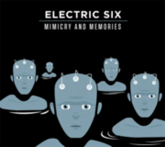 Electric Six - Mimicry lyrics