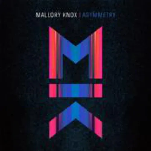 Mallory Knox - Asymmetry lyrics