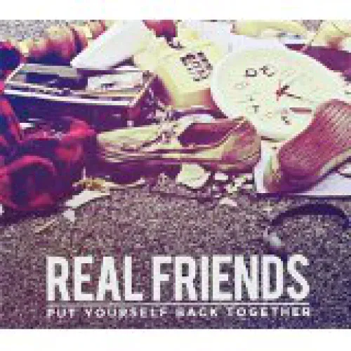 Real Friends - Put Yourself Back Together lyrics